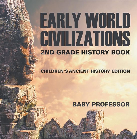 Early World Civilizations: 2nd Grade History Book Children's ... - cover