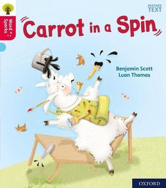 Oxford Reading Tree Word Sparks: Level 4: Carrot in a Spin - cover