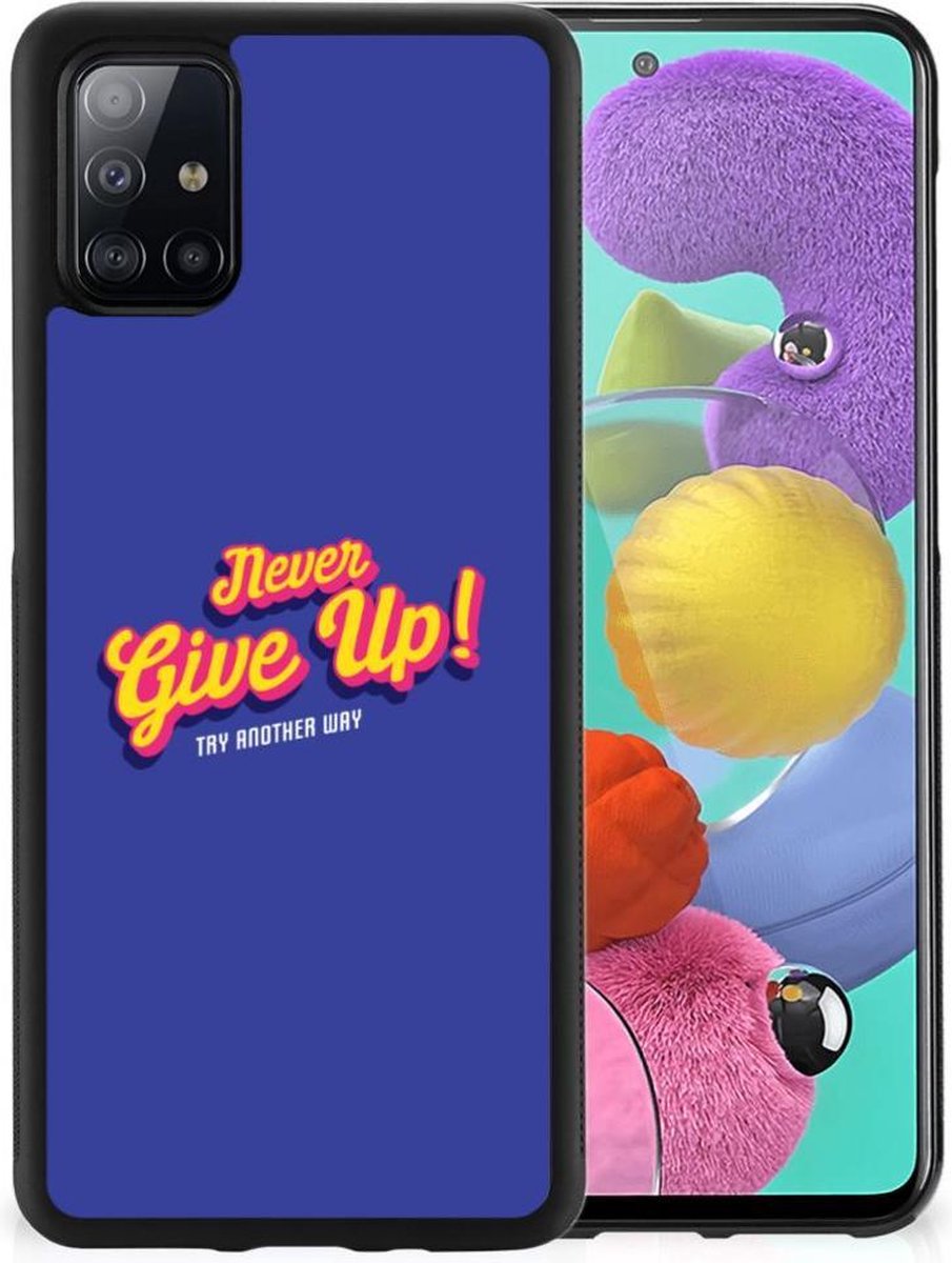 Samsung Galaxy A51 Hoesje met Quotes Never Give Up