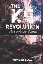 The K5 Revolution