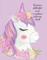 Unicorn alphabet and numbers coloring book: Stunning coloring book for kids, contains coloring pages with letters and numbers and also separate pages
