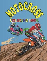 Motocross Coloring Book: Motocross Madness Coloring Book For boys and girls with A Collection of motorcycling \ dirt bike coloring book for dir