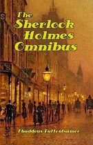 The Sherlock Holmes Omnibus
