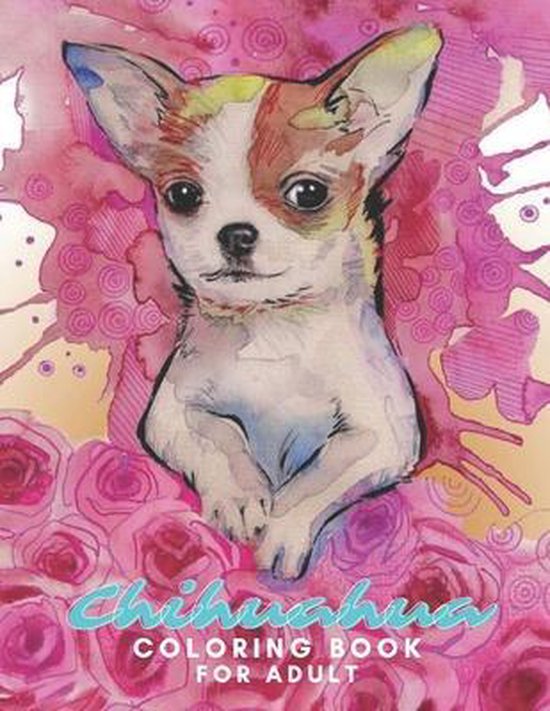 Chihuahua Coloring Book For Adult, Thomas Alpha | 9798721166785 ...