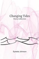 Changing Tides: A Poetry Collection