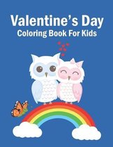 Valentine's Day Coloring Book For Kids: Super Fun Coloring Book For Girls And Boys With Valentine Day Animal Theme Such As Lovely Fox, Sloth, Penguin,