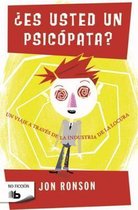 ¿Es usted un psicopata?/ The Psychopath Test