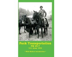Pack Transportation FM 25-7 U.S. Army 1944