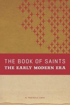 The Book of Saints: The Early Modern Era