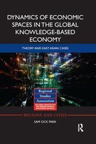 Regions and Cities- Dynamics of Economic Spaces in the Global Knowledge-based Economy