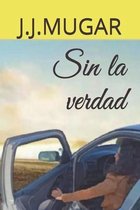 Sin la verdad