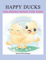 Happy Ducks Coloring Book for Kids