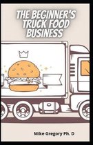 The Beginner's Truck Food Business