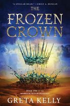 Warrior Witch Duology1-The Frozen Crown