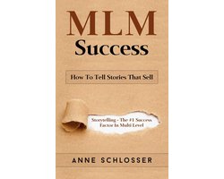 MLM Success: How To Tell Stories That Sell