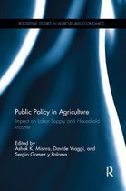 Routledge Studies in Agricultural Economics- Public Policy in Agriculture