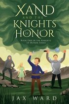 Xand and the Knights of Honor