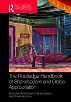 The Routledge Handbook of Shakespeare and Global Appropriation Routledge Literature Handbooks