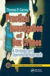 Practical Aspects of Criminal and Forensic Investigations- Practical Investigation of Sex Crimes
