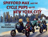 Spifford Max and the Cycle Pups Go to New York City