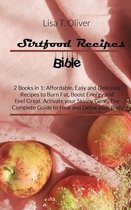 Sirtfood Recipes Bible: 2 Books in 1