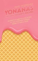 Yonanas Frozen Desserts Recipes