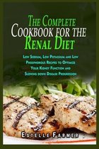 The Complete Cookbook for the Renal Diet
