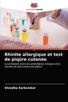 Rhinite allergique et test de piqûre cutanée