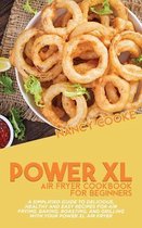 Power XL Air Fryer Cookbook for Beginners