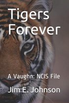 Tigers Forever: A Vaughn