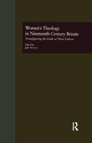 Literature and Society in Victorian Britain- Women's Theology in Nineteenth-Century Britain