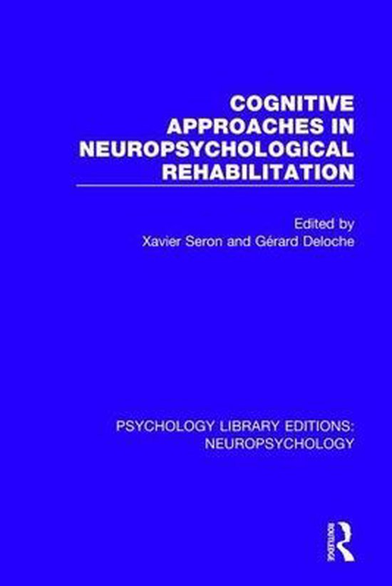 Psychology Library Editions: Neuropsychology- Cognitive Appr ... - cover