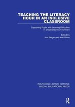 Routledge Library Editions: Special Educational Needs- Teaching the Literacy Hour in an Inclusive Classroom