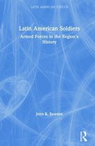 Latin American Tópicos- Latin American Soldiers