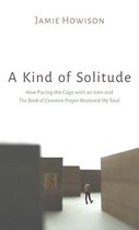 A Kind of Solitude