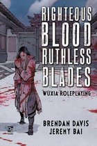 Righteous Blood, Ruthless Blades Wuxia Roleplaying Osprey Roleplaying