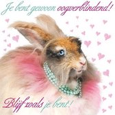 Wenskaart Dierenmanieren Je bent gewoon oogverblindend! Blijf...