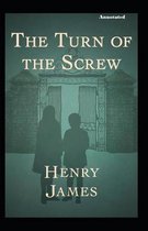 The Turn of the Screw Annotated