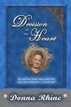 A Decision of the Heart