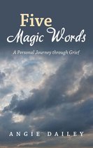 Five Magic Words