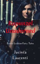 Rapunzel Unadorned (Erotic Lesbian Fairy Tales)