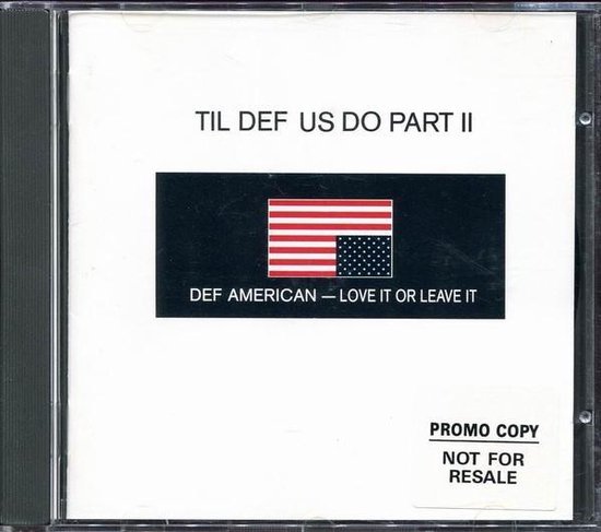 Til Def Us Do Part 2- Def American - Love Of Leave It, various artists ...