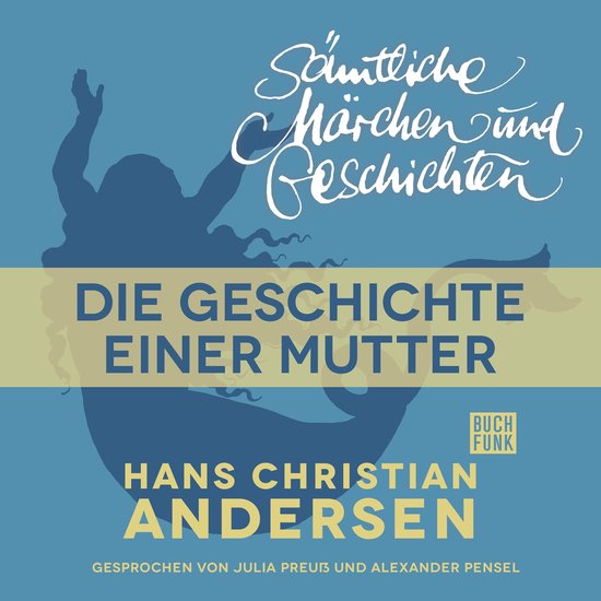 H. C. Andersen: Sämtliche Märchen und Geschichten, Die Ges ... - cover