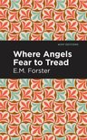 Mint Editions (Reading With Pride) - Where Angels Fear to Tread