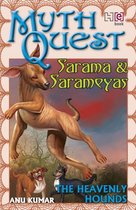Mythquest - Sarama and Sarameyas