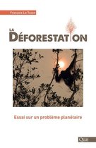 Hors collection - La déforestation