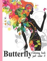 Butterfly coloring book just color it