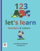 123 ABC let's learn Numbers & Letters Preschool workbook for kids 3-6