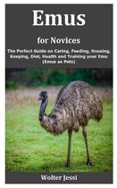 Emus for Novices