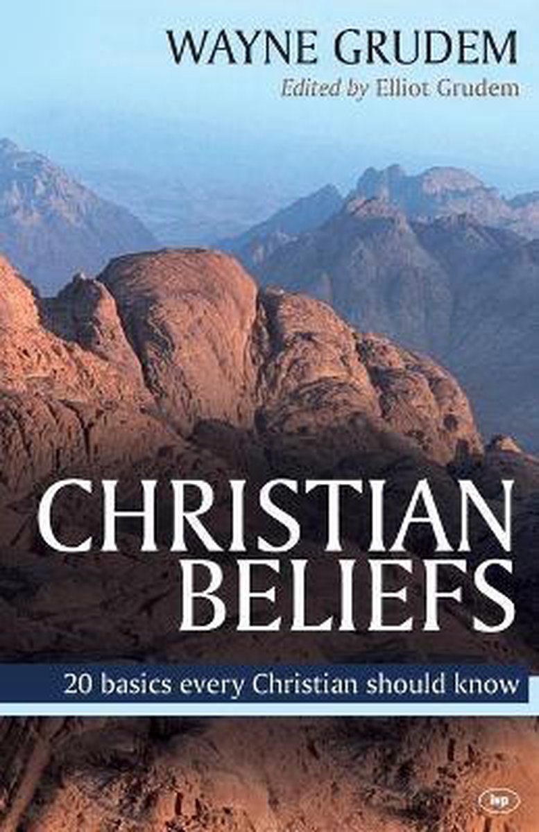 Christian Beliefs - Wayne Grudem